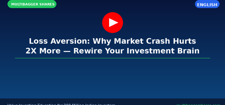 Video: Loss Aversion — Why Market Crash Hurts 2X More Than a Rally Feels Good (English)