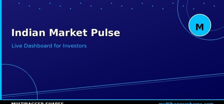 📊 Indian Market Pulse — Live Dashboard for Smart Investors | Updated Daily 📊 Indian Market Pulse — Live Dashboard for Smart Investors | Updated Daily