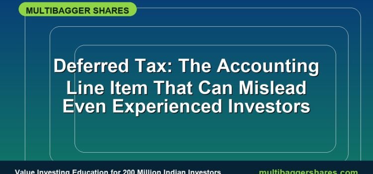 Cover slide: 'Deferred Tax: The Accounting Line Item That Can Mislead Even Experienced Investors' with a green MULTIBAGGER SHARES badge.