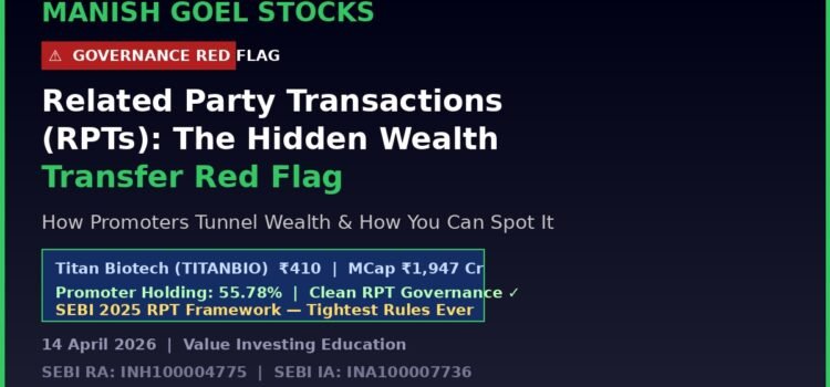 Related Party Transactions (RPTs): The Hidden Wealth Transfer Mechanism That Destroys Indian Shareholder Value — And How Smart Investors Spot This Critical Red Flag