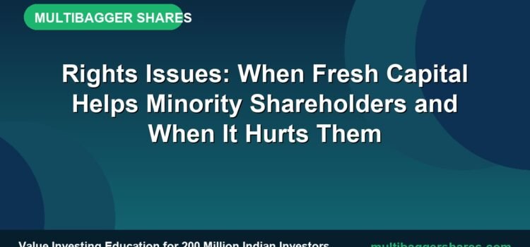 Banner for Multibagger Shares article: Rights Issues and their impact on minority shareholders, with footer URL multibaggershares.com.