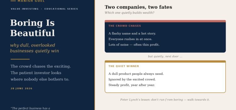 Boring Is Beautiful: Why Dull, Overlooked Businesses Often Make the Best Investments Boring is beautiful: why dull, overlooked businesses often make the best investments