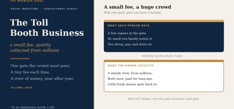 The Toll Booth Business: Why Some Companies Quietly Collect a Small Fee From a Huge Crowd The toll booth business: why some companies quietly collect a small fee from a huge crowd