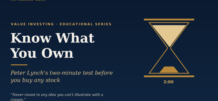 Know What You Own: Peter Lynch’s Two-Minute Test Before You Buy Any Stock Know What You Own: Peter Lynch’s Two-Minute Test Before You Buy Any Stock